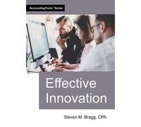 Steven M Bragg Effective Innovation (Tascabile)