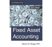 Steven M Bragg Fixed Asset Accounting (Tascabile)