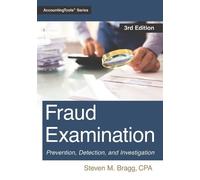 Steven M Bragg Steven M. Bragg Fraud Examination (Tascabile)