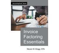 Steven M Bragg Invoice Factoring Essentials (Tascabile)