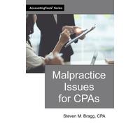 Steven M Bragg Malpractice Issues for CPAs (Tascabile)