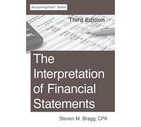 Steven M Bragg The Interpretation of Financial Statements (Tascabile)