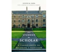 Steven M. Cahn From Student to Scholar (Tascabile)
