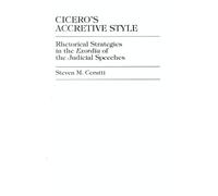 Steven M. Cerutti Cicero's Accretive Style (Copertina rigida)