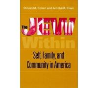 Steven M. Cohen Arnold M. Eisen The Jew Within (Copertina rigida)