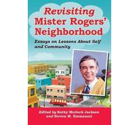 Steven M. Emmanuel Revisiting Mister Rogers' Neighborhood (Tascabile)