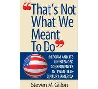 Steven M. Gillon "That's Not What We Meant to Do" (Tascabile)