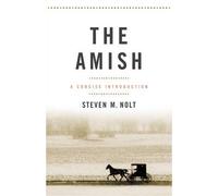 Steven M. Nolt The Amish (Tascabile)