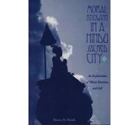 Steven M. Parish Moral Knowing in a Hindu Sacred City (Copertina rigida)