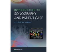 Steven M. Penny Introduction to Sonography and Patient Care (Tascabile)