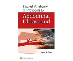 Steven M. Penny Pocket Anatomy & Protocols for Abdominal Ultrasound (Tascabile)