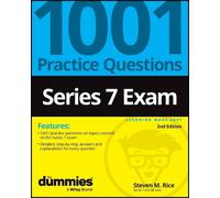 Steven M. Rice Series 7 Exam: 1001 Practice Questions For Dummies (Tascabile)