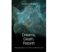 Steven M Rosen Dreams, Death, Rebirth (Tascabile)