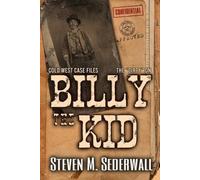 Steven M Sederwall The Dirty on Billy the Kid (Tascabile)