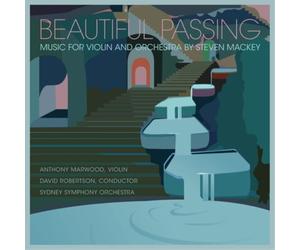 Steven Mackey Beautiful Passing: Music for Violin and Orchestra... (CD) Album