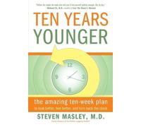 Steven Masley – Ten Years Younger – Tascabile