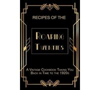 Steven Masters Recipes of The Roaring Twenties (Tascabile)
