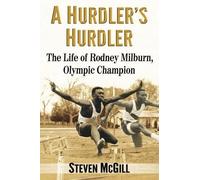 Steven McGill A Hurdler's Hurdler (Tascabile)