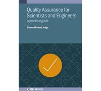 Steven Michael Ju Quality Assurance for Scientists and Engine (Copertina rigida)