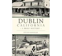 Steven Minniear Dublin, California (Tascabile) Brief History