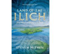 Steven Mithen Land of the Ilich (Copertina rigida)