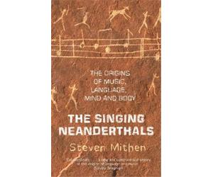 Steven Mithen The Singing Neanderthals (Tascabile)