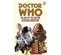 Steven Moffat Doctor Who: The Day of the Doctor (Target Collection) (Tascabile)
