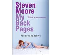 Steven Moore My Back Pages (Tascabile)