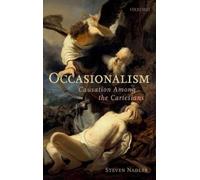 Steven Nadler Occasionalism (Copertina rigida)