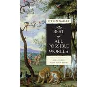 Steven Nadler The Best of All Possible Worlds (Tascabile)