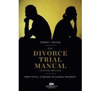 Steven Nathan Peskind The Divorce Trial Manual (Tascabile)