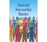Steven O Richardson Social Security Basic Income (Tascabile)