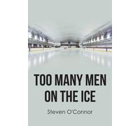 Steven O'Connor Too Many Men on the Ice (Tascabile)