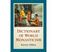 Steven Olderr Dictionary of World Monasticism (Tascabile)