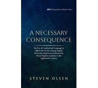 Steven Olsen A Necessary Consequence (Copertina rigida)