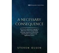 Steven Olsen A Necessary Consequence (Tascabile)
