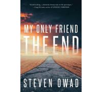 Steven Owad My Only Friend, the End (Tascabile)