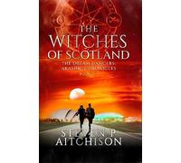 Steven P Aitchison The Witches of Scotland (Tascabile) Witches of Scotland