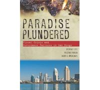 Steven P. Erie Vladimir Kogan Scott A. MacKenzie Paradise Plundered (Tascabile)