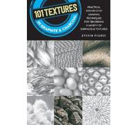 Steven Pearce 101 Textures in Graphite & Charcoal (Tascabile) 101 Textures