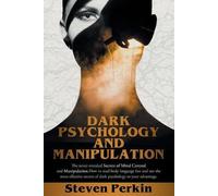 Steven Perkin Dark Psychology and Manipulation (2 Books in 1) (Tascabile)
