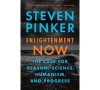 Steven Pinker Enlightenment Now (Copertina rigida)