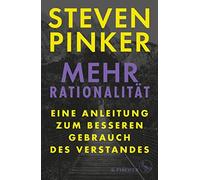 Steven Pinker M Mehr Rationalität: Eine Anleitung zum bessere (Copertina rigida)