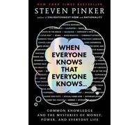 Steven Pinker When Everyone Knows That Everyone Knows . . . (Copertina rigida)