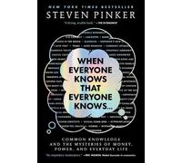 Steven Pinker When Everyone Knows That Everyone Knows . . . (Tascabile)