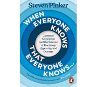 Steven Pinker When Everyone Knows That Everyone (Tascabile) (PRESALE 02/07/2026)