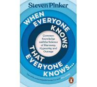 Steven Pinker When Everyone Knows That Everyone (Tascabile) (PRESALE 02/07/2026)