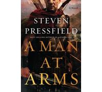 Steven Pressfield A Man at Arms (Copertina rigida)