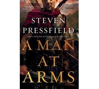 Steven Pressfield A Man at Arms (Tascabile)