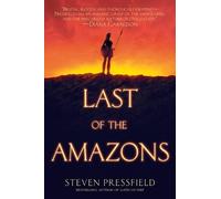 Steven Pressfield Last of the Amazons (Tascabile)
